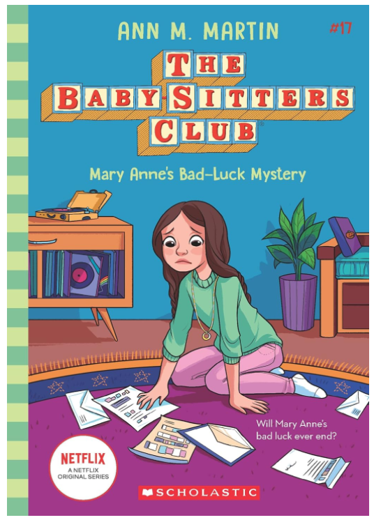 The Baby-sitters Club #17: Mary Annes Bad Luck Mystery